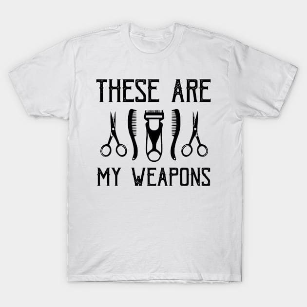 these are my weapons T-Shirt by kakimonkey